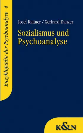 Rattner / Danzer |  Sozialismus und Psychoanalyse | Buch |  Sack Fachmedien