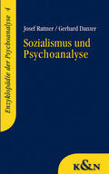 Rattner / Danzer |  Sozialismus und Psychoanalyse | Buch |  Sack Fachmedien
