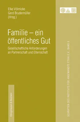 Völmicke / Brudermüller |  Familie - ein öffentliches Gut | Buch |  Sack Fachmedien