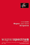 Bermbach / Borchmeyer / Danuser |  Wagner und seine Dirigenten | Buch |  Sack Fachmedien