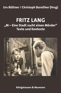 Büttner / Bareither |  Fritz Lang: "M - eine Stadt sucht einen Mörder" | Buch |  Sack Fachmedien