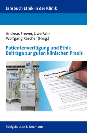 Frewer / Fahr / Rascher |  Patientenverfügung und Ethik | Buch |  Sack Fachmedien