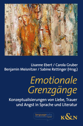 Ebert / Gruber / Meisnitzer |  Emotionale Grenzgänge | Buch |  Sack Fachmedien