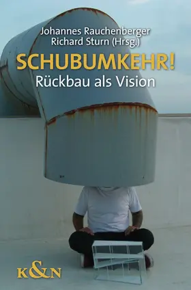 Rauchenberger / Sturn |  Schubumkehr! | Buch |  Sack Fachmedien