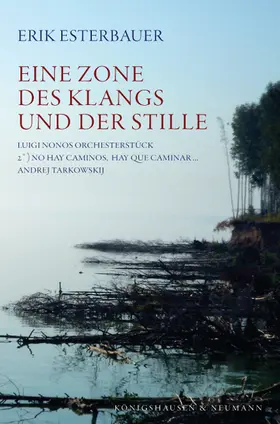Esterbauer |  Eine Zone des Klangs und der Stille | Buch |  Sack Fachmedien
