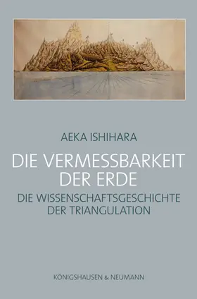 Ishihara |  Die Vermessbarkeit der Erde | Buch |  Sack Fachmedien