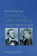 Georg-Lauer |  Dionysos und Parsifal | Buch |  Sack Fachmedien