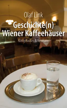Link |  Geschichte(n) Wiener Kaffeehäuser | Buch |  Sack Fachmedien