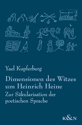 Kupferberg |  Dimensionen des Witzes um Heinrich Heine | Buch |  Sack Fachmedien