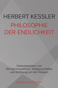 Kessler / Kesselheim / Weber |  Philosophie der Endlichkeit | Buch |  Sack Fachmedien