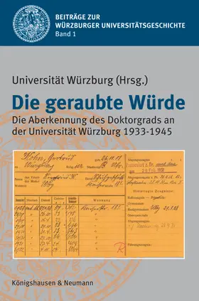 Universität Würzburg |  Die geraubte Würde | Buch |  Sack Fachmedien
