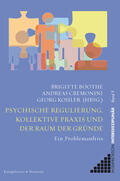 Boothe / Cremonini / Kohler |  Psychische Strukturen und kollektive Praxis | Buch |  Sack Fachmedien