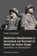 Szczepaniak |  Szczepaniak, M: Militärische Männlichkeiten in Deutschland | Buch |  Sack Fachmedien