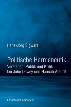 Sigwart |  Politische Hermeneutik | Buch |  Sack Fachmedien