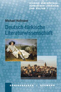 Hofmann |  Deutsch-türkische Literaturwissenschaft | Buch |  Sack Fachmedien