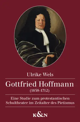 Wels |  Gottfried Hoffmann (1658-1712) | Buch |  Sack Fachmedien