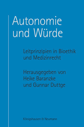 Baranzke / Duttge |  Autonomie und Würde | Buch |  Sack Fachmedien