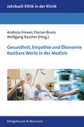 Frewer / Bruns / Rascher |  Gesundheit, Empathie und Ökonomie. Kostbare Werte in der Medizin | Buch |  Sack Fachmedien