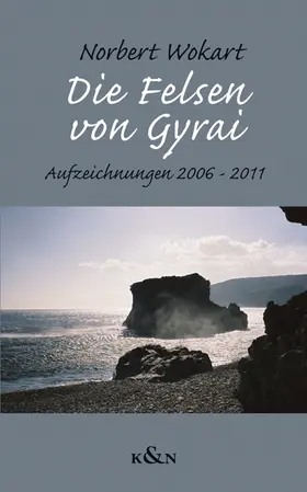 Wokart |  Die Felsen von Gyrai | Buch |  Sack Fachmedien