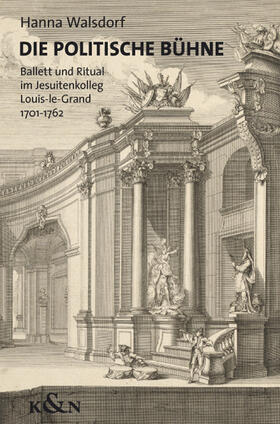 Walsdorf | Die politische Bühne | Buch | 978-3-8260-4843-2 | sack.de