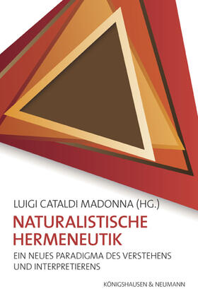 Cataldi Madonna | Naturalistische Hermeneutik | Buch | 978-3-8260-4857-9 | sack.de