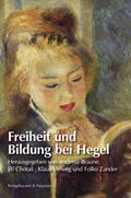 Braune / Chotas / Vieweg |  Freiheit und Bildung bei Hegel | Buch |  Sack Fachmedien
