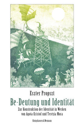 Propszt | Be-Deutung und Identität | Buch | 978-3-8260-4954-5 | sack.de