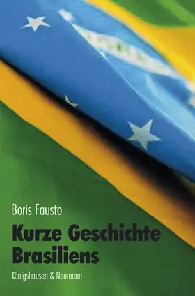 Fausto |  Kurze Geschichte Brasiliens | Buch |  Sack Fachmedien