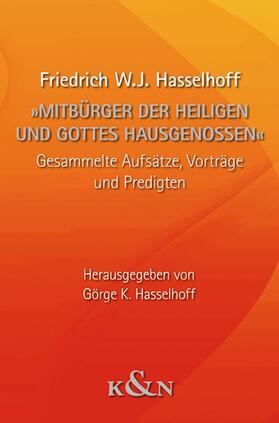 Hasselhoff |  »Mitbürger der Heiligen und Gottes Hausgenossen« | Buch |  Sack Fachmedien