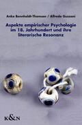 Bennholdt-Thomsen / Guzzoni |  Aspekte empirischer Psychologie im 18. Jahrhundert und ihre literarische Resonanz | Buch |  Sack Fachmedien