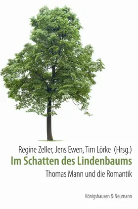 Zeller / Ewen / Lörke |  Im Schatten des Lindenbaums | Buch |  Sack Fachmedien