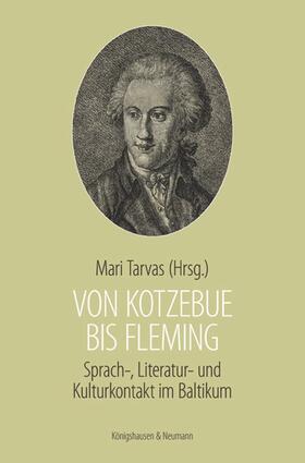 Tarvas | Von Kotzebue bis Fleming | Buch | 978-3-8260-5019-0 | sack.de