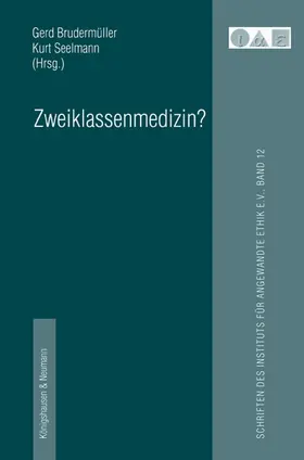 Brudermüller / Seelmann |  Zweiklassenmedizin? | Buch |  Sack Fachmedien