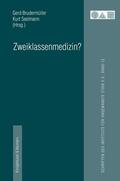 Brudermüller / Seelmann |  Zweiklassenmedizin? | Buch |  Sack Fachmedien