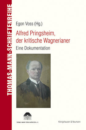 Voss | Alfred Pringsheim, der kritische Wagnerianer | Buch | 978-3-8260-5140-1 | sack.de