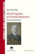 Voss |  Alfred Pringsheim, der kritische Wagnerianer | Buch |  Sack Fachmedien