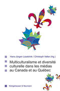 Lüsebrink / Vatter |  Multiculturalism et diversité culturelle dans les médias au Canada et au Québec | Buch |  Sack Fachmedien