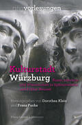 Klein / Fuchs |  Kulturstadt Würzburg | Buch |  Sack Fachmedien