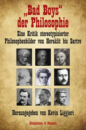 Liggieri |  "Bad Boys" der Philosophie | Buch |  Sack Fachmedien