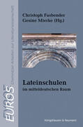Fasbender / Mierke |  Lateinschulen - im mitteldeutschen Raum | Buch |  Sack Fachmedien