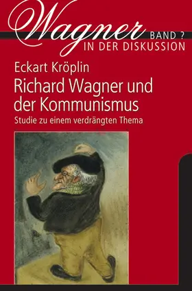 Kröplin |  Richard Wagner und der Kommunismus | Buch |  Sack Fachmedien