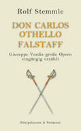 Stemmle / Verdi |  Don Carlos - Othello - Falstaff | Buch |  Sack Fachmedien