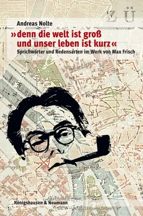 Nolte |  »denn die Welt ist groß und unser Leben ist kurz« | Buch |  Sack Fachmedien