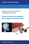 Frewer / Schmidt / Bergemann |  Fehler und Ethik in der Medizin | Buch |  Sack Fachmedien