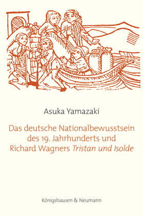 Yamazaki | Das deutsche Nationalbewusstsein des 19. Jahrhunderts und Richard Wagners ,Tristan und Isolde' | Buch | sack.de
