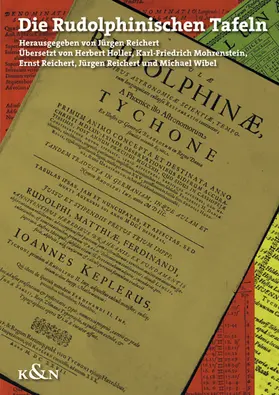 Kepler / Reichert |  Die Rudolphinischen Tafeln | Buch |  Sack Fachmedien