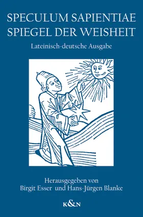 Esser / Blanke |  Speculum Sapientiae. Spiegel der Weisheit | Buch |  Sack Fachmedien