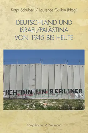 Schubert / Guillon |  Deutschland und Israel/Palästina von 1945 bis heute | Buch |  Sack Fachmedien