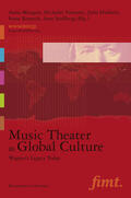 Mungen / Vazsonyi / Hubbert |  Music Theater as Global Culture | Buch |  Sack Fachmedien