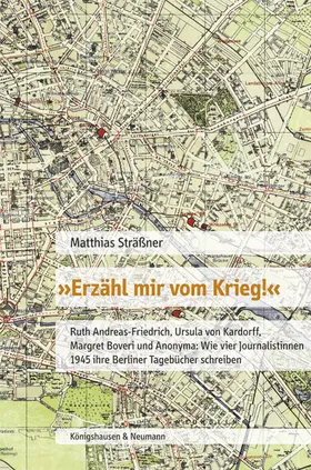Sträßner |  »Erzähl mir vom Krieg!« | Buch |  Sack Fachmedien